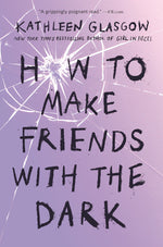 Book cover for How to Make Friends with the Dark