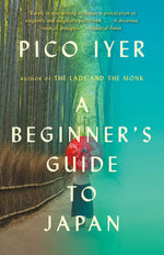 Book cover for A Beginner's Guide to Japan: Observations and Provocations
