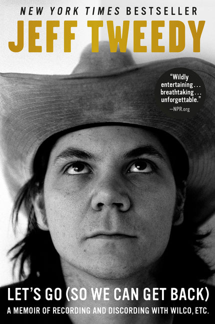 Book cover for Let's Go (So We Can Get Back): A Memoir of Recording and Discording with Wilco, Etc.