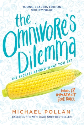 Book cover for The Omnivore's Dilemma: Young Readers Edition