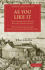 Book cover for As You Like It: The Cambridge Dover Wilson Shakespeare