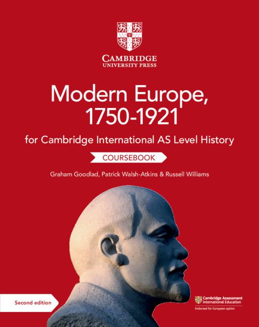 Book cover for Cambridge International as Level History Modern Europe, 1750-1921 Coursebook (Revised)