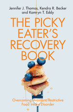 Book cover for Picky Eater's Recovery Book: Overcoming Avoidant/Restrictive Food Intake Disorder