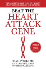Book cover for Beat the Heart Attack Gene: The Revolutionary Plan to Prevent Heart Disease, Stroke, and Diabetes