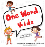 Book cover for One Word for Kids: A Great Way to Have Your Best Year Ever