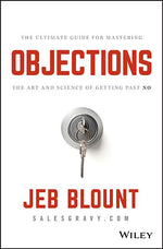 Book cover for Objections: The Ultimate Guide for Mastering the Art and Science of Getting Past No