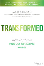 Book cover for Transformed: Moving to the Product Operating Model