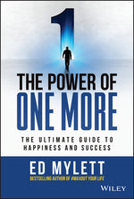 Book cover for The Power of One More: The Ultimate Guide to Happiness and Success