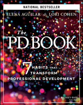 Book cover for The Pd Book: 7 Habits That Transform Professional Development
