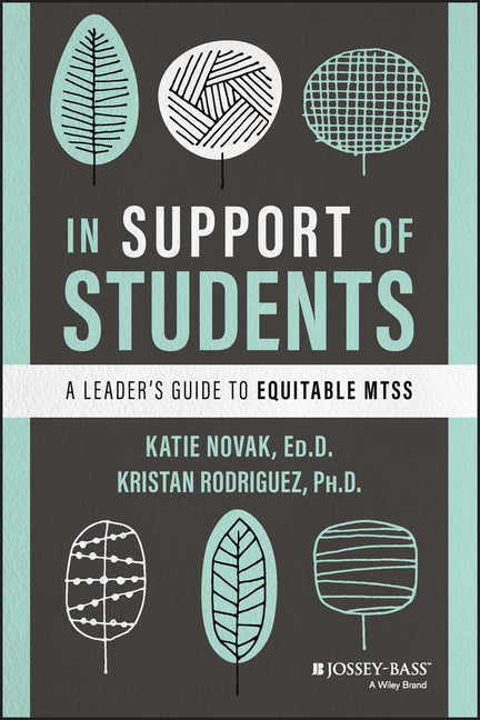 Book cover for In Support of Students: A Leader's Guide to Equitable Mtss