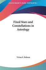 Book cover for Fixed Stars and Constellations in Astrology