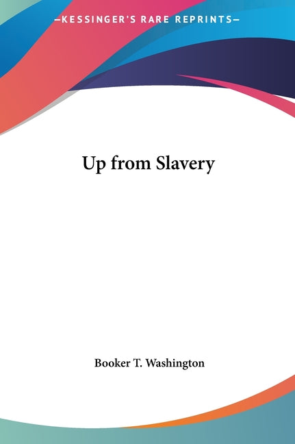 Book cover for Up from Slavery