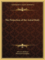 Book cover for Projection of the Astral Body