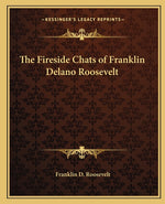 Book cover for Fireside Chats of Franklin Delano Roosevelt