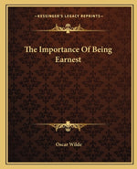 Book cover for The Importance Of Being Earnest