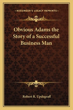 Book cover for Obvious Adams the Story of a Successful Business Man