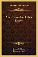 Book cover for Anarchism And Other Essays