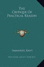 Book cover for The Critique Of Practical Reason