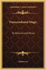 Book cover for Transcendental Magic: Its Doctrine and Ritual
