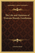 Book cover for The Life and Opinions of Tristram Shandy, Gentleman