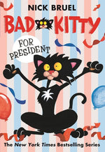 Book cover for Bad Kitty for President
