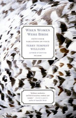 Book cover for When Women Were Birds: Fifty-Four Variations on Voice