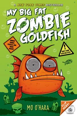 Book cover for My Big Fat Zombie Goldfish