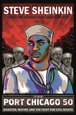 Book cover for The Port Chicago 50: Disaster, Mutiny, and the Fight for Civil Rights
