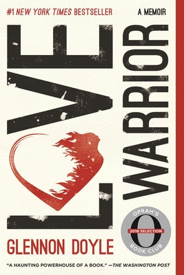 Book cover for Love Warrior: A Memoir