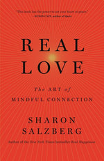 Book cover for Real Love: The Art of Mindful Connection
