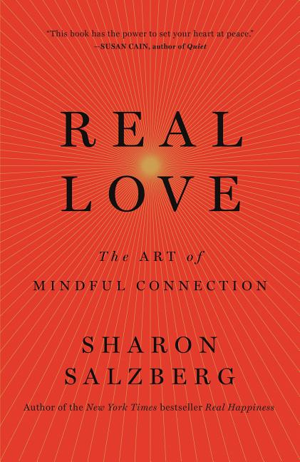 Book cover for Real Love: The Art of Mindful Connection