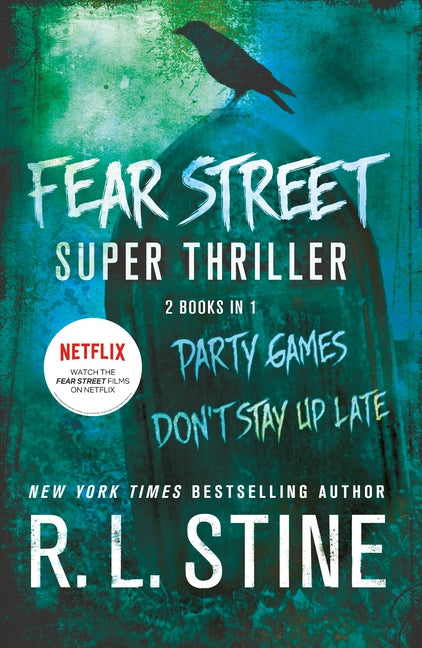 Book cover for Fear Street Super Thriller: Party Games & Don't Stay Up Late
