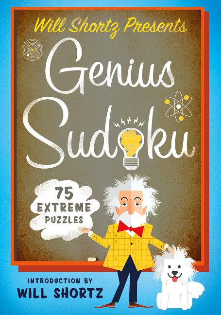 Book cover for Will Shortz Presents Genius Sudoku: 200 Extreme Puzzles