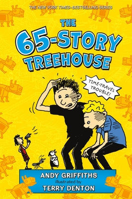 Book cover for The 65-Story Treehouse: Time Travel Trouble!