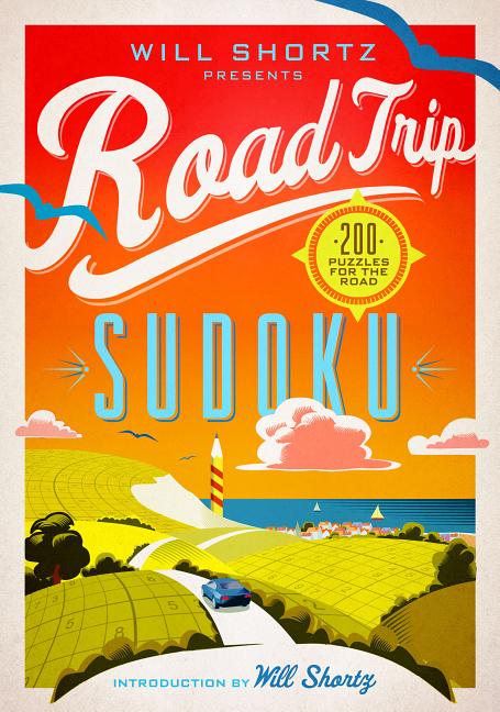 Book cover for Will Shortz Presents Road Trip Sudoku: 200 Puzzles on the Go