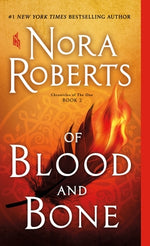 Book cover for Of Blood and Bone: Chronicles of the One, Book 2