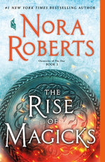 Book cover for The Rise of Magicks: Chronicles of the One, Book 3