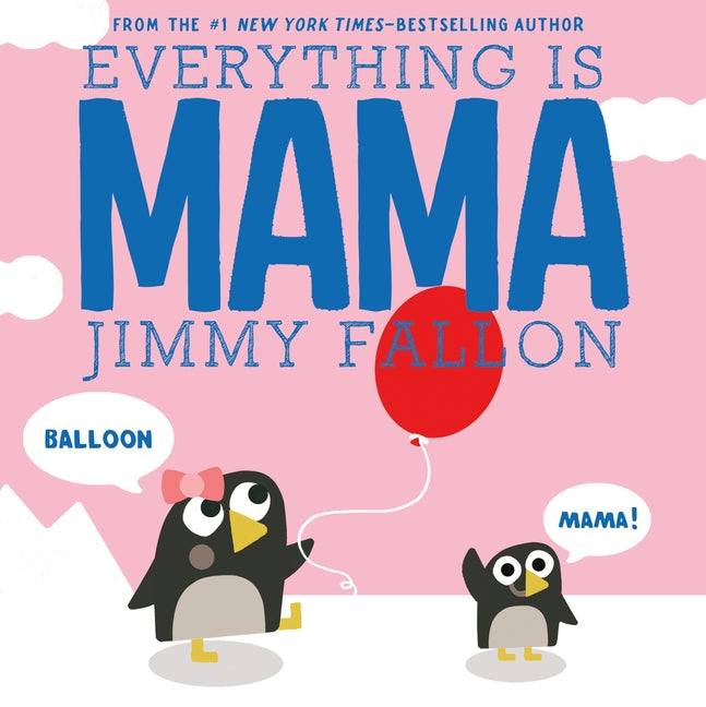 Book cover for Everything Is Mama