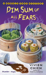 Book cover for Dim Sum of All Fears: A Noodle Shop Mystery