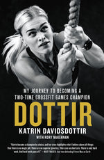 Book cover for Dottir: My Journey to Becoming a Two-Time Crossfit Games Champion