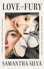 Book cover for Love and Fury: A Novel of Mary Wollstonecraft