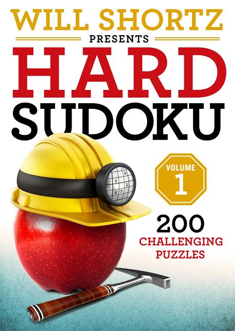 Book cover for Will Shortz Presents Hard Sudoku Volume 1: 200 Challenging Puzzles