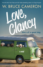 Book cover for Love, Clancy: Diary of a Good Dog