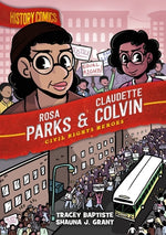 Book cover for History Comics: Rosa Parks & Claudette Colvin: Civil Rights Heroes
