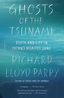 Book cover for Ghosts of the Tsunami: Death and Life in Japan's Disaster Zone