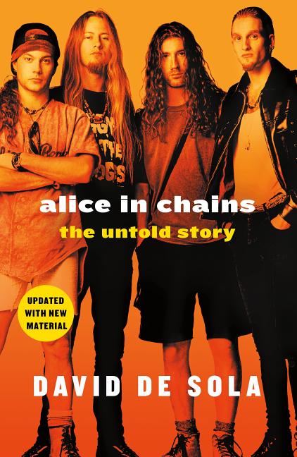 Book cover for Alice in Chains: The Untold Story