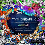 Book cover for Mythographic Color and Discover: Animals: An Artist's Coloring Book of Amazing Creatures and Hidden Objects