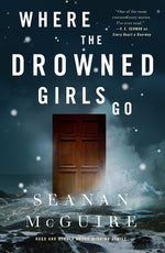 Book cover for Where the Drowned Girls Go