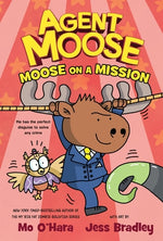 Book cover for Agent Moose: Moose on a Mission