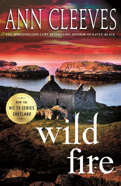 Book cover for Wild Fire: A Shetland Island Mystery